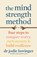 The Mind Strength Method, Jodie Lowinger - Paperback - 9781911668183