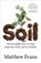 Soil, Matthew Evans - Paperback - 9781911668190