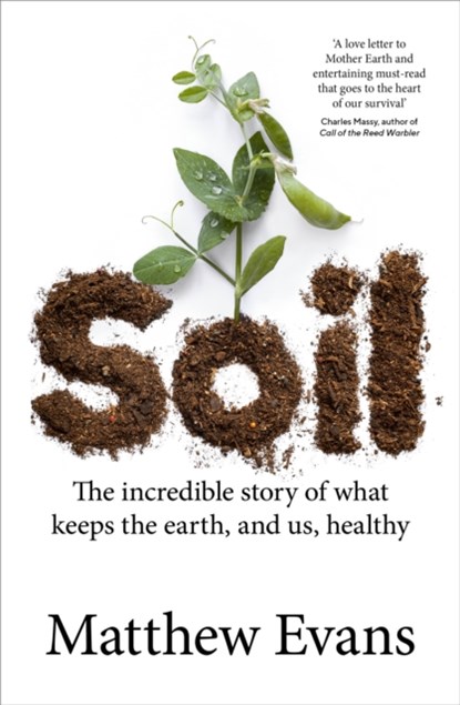 Soil, Matthew Evans - Paperback - 9781911668190