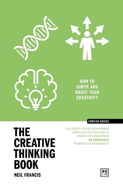 The Creative Thinking Book, Neil Francis - Paperback - 9781911671442