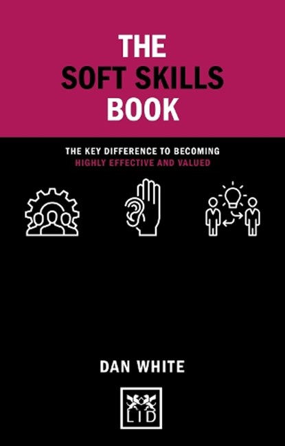 The Soft Skills Book, Dan White - Gebonden - 9781911671541