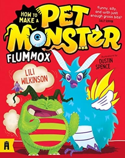 Flummox: How to Make a Pet Monster 2, Lili Wilkinson - Paperback - 9781911679042