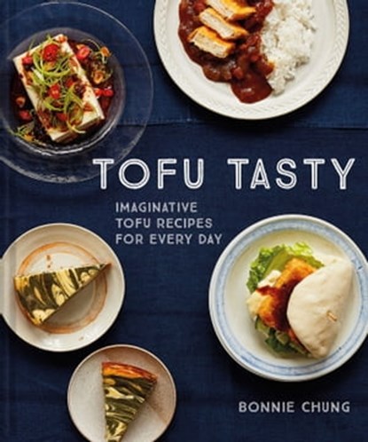 Tofu Tasty, Bonnie Chung - Ebook - 9781911682424
