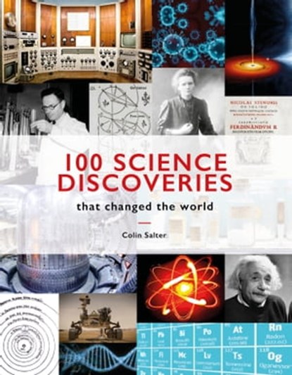 100 Science Discoveries That Changed the World, Colin Salter - Ebook - 9781911682677