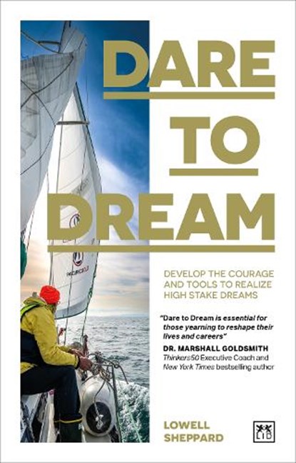 Dare to Dream, Lowell Sheppard - Paperback - 9781911687900