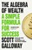 The Algebra of Wealth, Scott Galloway - Paperback - 9781911709381