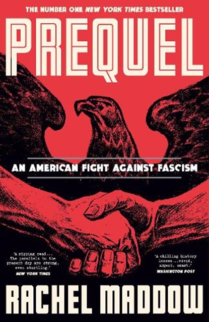 Prequel, Rachel Maddow - Gebonden - 9781911709763