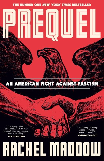 Prequel, Rachel Maddow - Paperback - 9781911709770