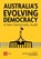 Australia's Evolving Democracy, Mark Evans ; Patrick Dunleavy ; John Phillimore - Paperback - 9781911712305
