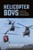 Helicopter Boys, Richard Pike - Paperback - 9781911714149