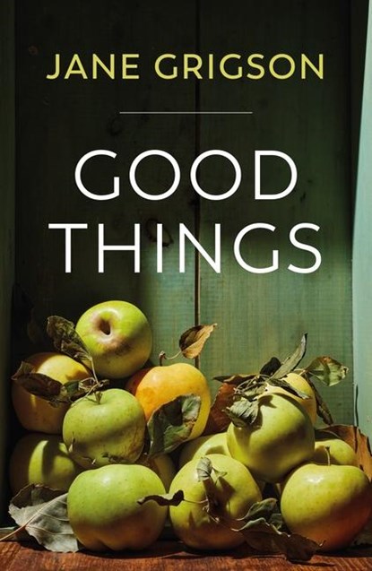 Good Things, Jane Grigson - Gebonden - 9781911714293