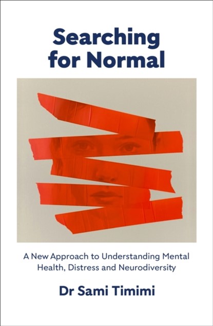 Searching for Normal, Dr Sami Timimi - Gebonden - 9781911717126