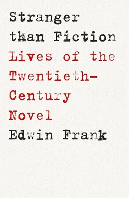 Stranger Than Fiction, Edwin Frank - Paperback - 9781911717218