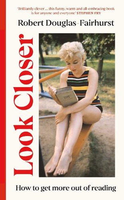 Look Closer, Robert Douglas-Fairhurst - Gebonden - 9781911717317