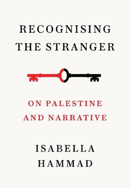Recognising the Stranger, Isabella Hammad - Paperback - 9781911717379