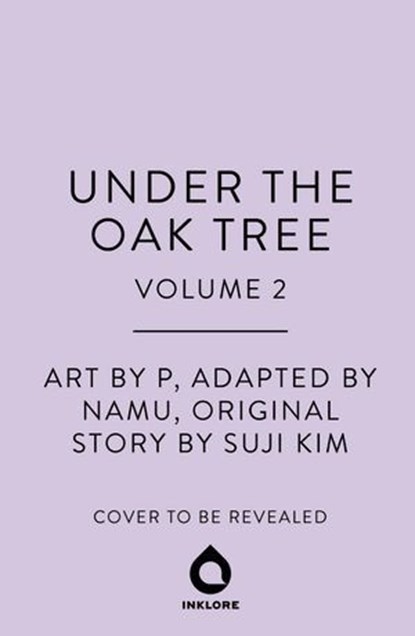 Under the Oak Tree, Vol. 2, Suji Kim ; namu - Ebook - 9781911721369