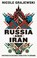 Russia and Iran, Nicole Grajewski - Gebonden - 9781911723738