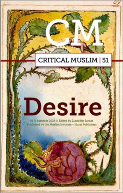 Critical Muslim 51, Ziauddin Sardar - Paperback - 9781911723844