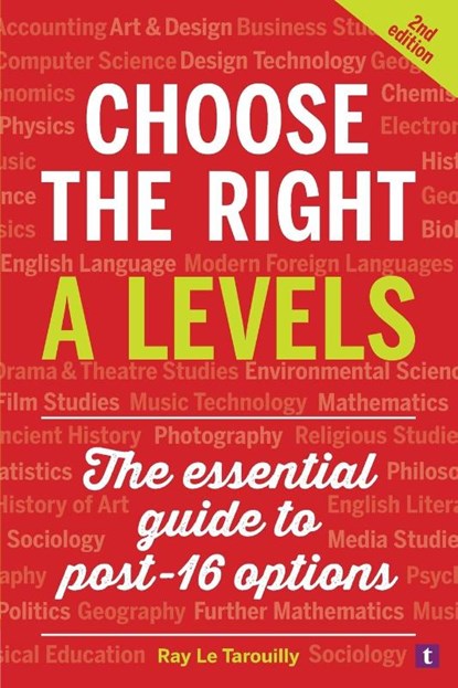 Choose the Right A Levels, Ray Le Tarouilly - Paperback - 9781911724162
