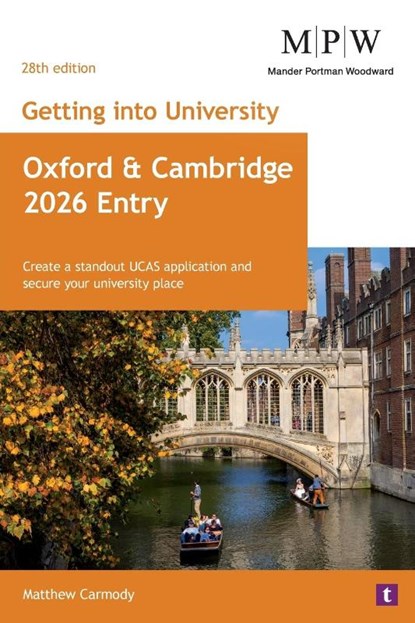 Getting into University: Oxford and Cambridge 2026 Entry, Mat Carmody - Paperback - 9781911724384