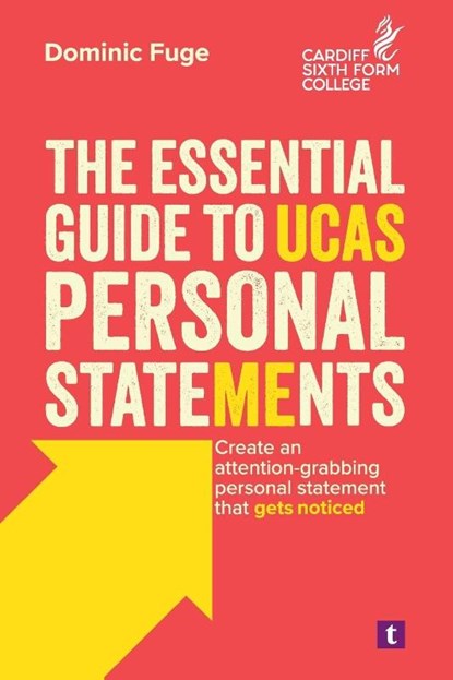 The Essential Guide to UCAS Personal Statements, Dominic Fuge - Paperback - 9781911724629