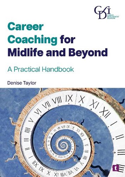 Career Coaching for Mid-Life and Beyond, Denise Taylor - Paperback - 9781911724711