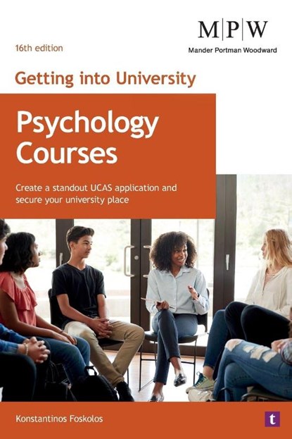 Getting into University: Psychology Courses, Dr Konstantinos Foskolos - Paperback - 9781911724957