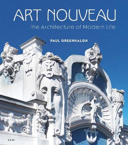 Art Nouveau, Paul Greenhalgh - Gebonden - 9781911736189