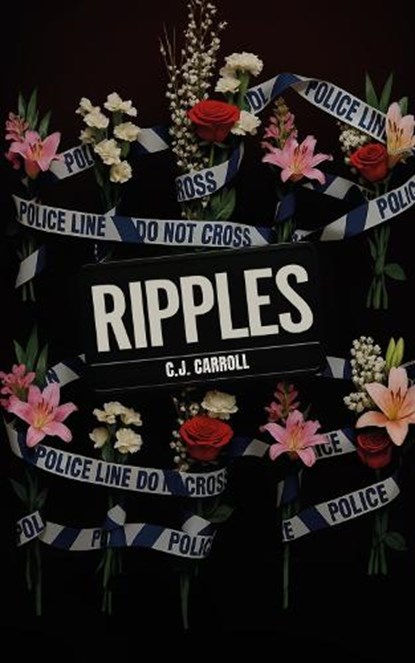 Ripples, C. J. Carroll - Paperback - 9781911740070
