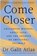 Come Closer, Galit Atlas - Paperback - 9781911742074