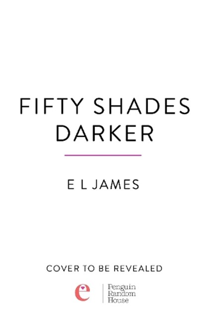 Fifty Shades Darker, E L James - Paperback - 9781911746515