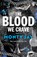 The Blood We Crave Part Two, Monty Jay - Paperback - 9781911746867
