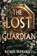 The Lost Guardian, Natalia Hernandez - Gebonden - 9781911750772