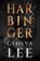 Harbinger, Geneva Lee - Gebonden - 9781911750895