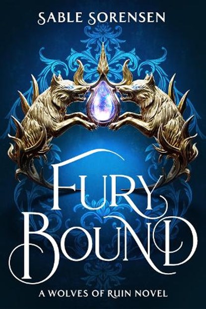 Fury Bound, Sable Sorensen - Gebonden - 9781911751359