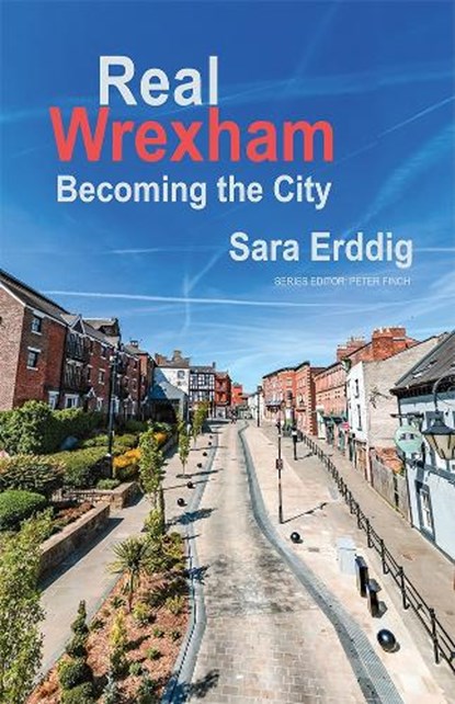 Real Wrexham, Sara Erddig - Paperback - 9781911752028
