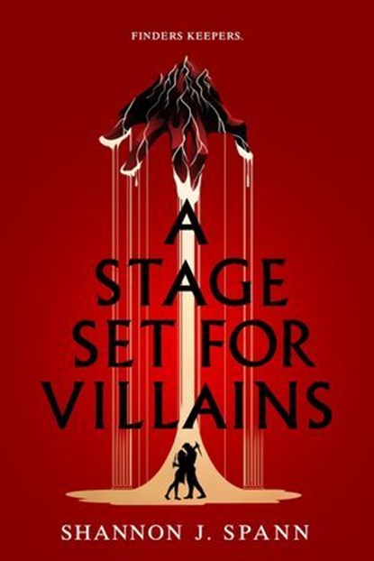 A Stage Set for Villains, Shannon J. Spann - Ebook - 9781911753155