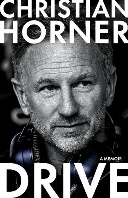 Drive, Christian Horner - Gebonden - 9781911754787
