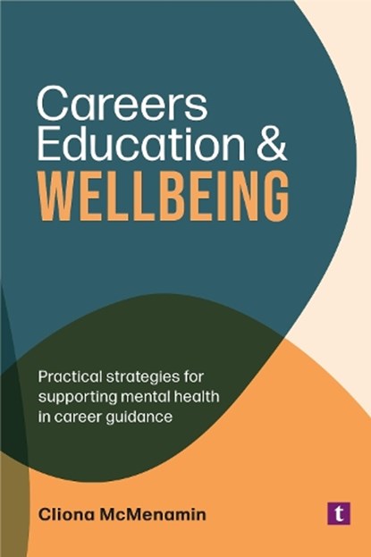 Careers Education and Wellbeing, Cliona McMenamin - Paperback - 9781911759096