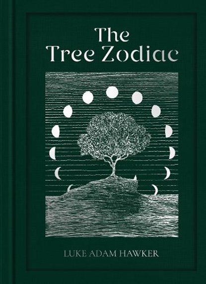 The Tree Zodiac, Luke Adam Hawker - Gebonden - 9781911766544