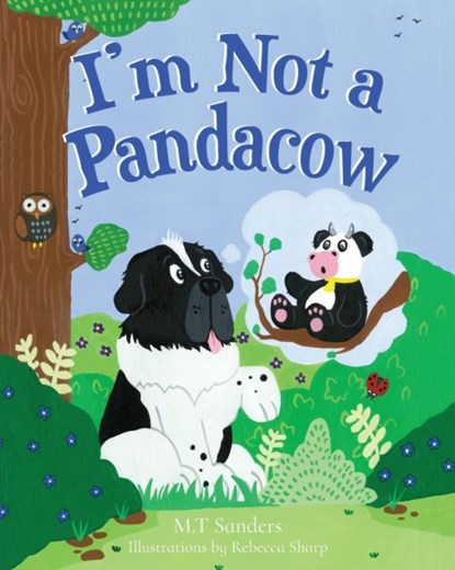 I'm Not a Pandacow, M. T. Sanders - Paperback - 9781912014743