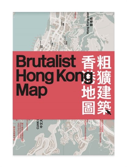 Brutalist Hong Kong Map /, Bob Pang - Gebonden - 9781912018093