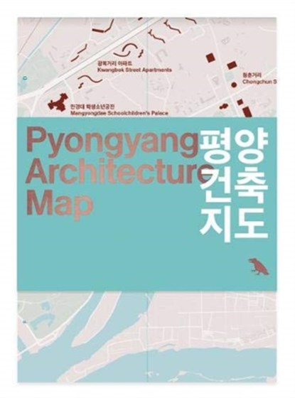 Pyongyang Architecture Map, Oliver Wainwright - Gebonden - 9781912018741