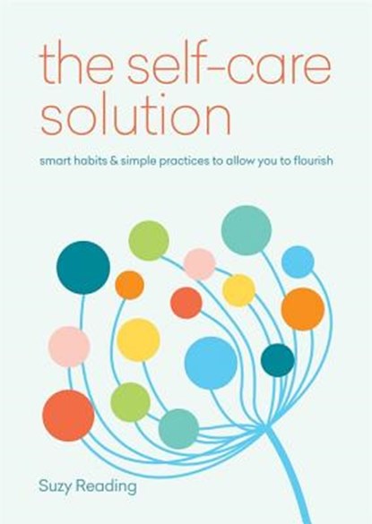 The Self-Care Solution, READING,  Suzy - Paperback - 9781912023363