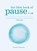 THe Little Book of Pause, MARCHANT,  Danielle - Paperback - 9781912023721