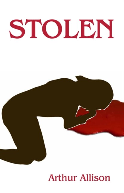 Stolen, Arthur Allison - Paperback - 9781912026562