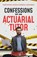 Confessions of an Actuarial Tutor, John Lee - Paperback - 9781912045860