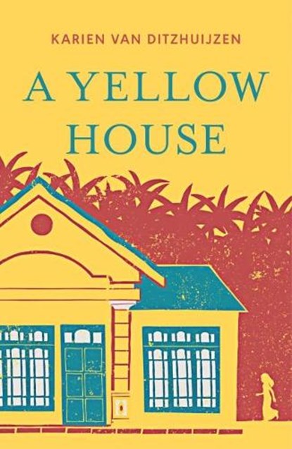A Yellow House, VAN DITZHUIJZEN,  Karien - Paperback - 9781912049349