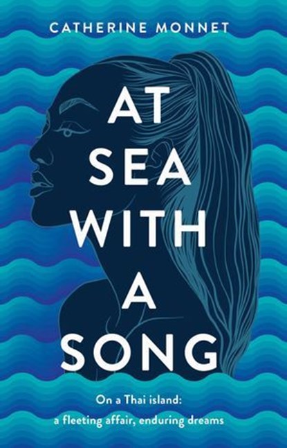 At Sea with a Song, Catherine Monnet - Ebook - 9781912049813