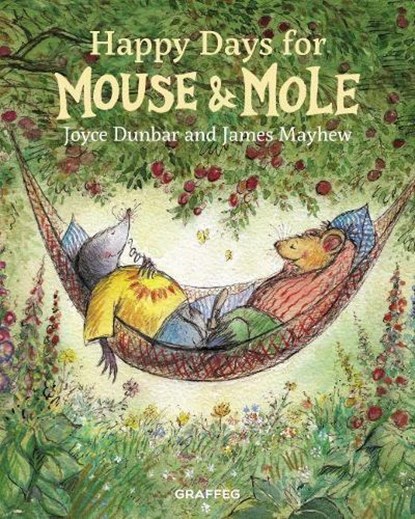 Mouse and Mole: Happy Days for Mouse and Mole, Joyce Dunbar - Gebonden - 9781912050383
